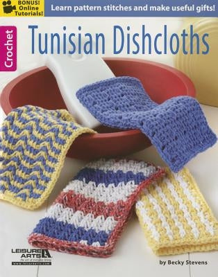 Tunisian Dishcloths by Stevens, Becky