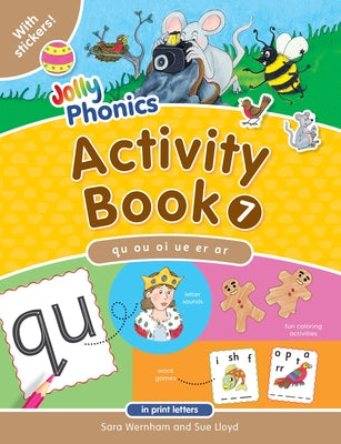 Jolly Phonics Activity Book 7: In Print Letters (American English Edition) by Wernham, Sara