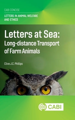Letters at Sea: Long-Distance Transport of Farm Animals by Phillips, Clive