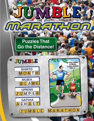 Jumble Marathon: Puzzles That Go the Distance! by Tribune Media Services