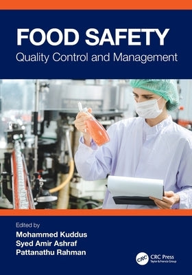 Food Safety: Quality Control and Management by Kuddus, Mohammed