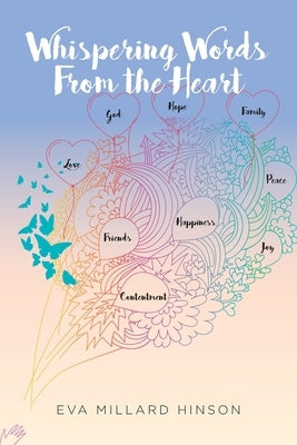 Whispering Words From the Heart by Hinson, Eva Millard