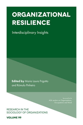 Organizational Resilience: Interdisciplinary Insights by Frigotto, Maria Laura
