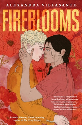 Fireblooms by Villasante, Alexandra