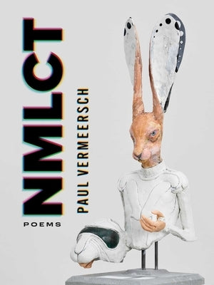 Nmlct: Poems by Vermeersch, Paul