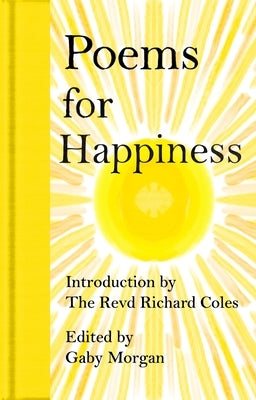 Poems for Happiness by Coles, Richard