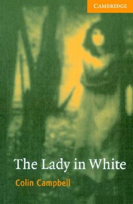 The Lady in White Level 4 by Campbell, Colin