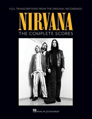 Nirvana - The Complete Scores: Deluxe Hardcover Book with Protective Slip Case by Nirvana
