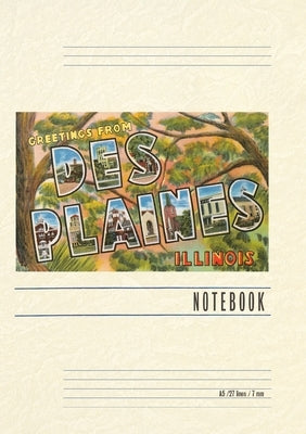 Vintage Lined Notebook Greetings from Des Plaines, Illinois by Found Image Press