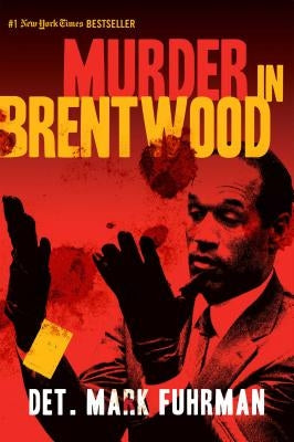 Murder in Brentwood by Fuhrman, Mark