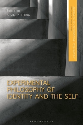 Experimental Philosophy of Identity and the Self by Tobia, Kevin