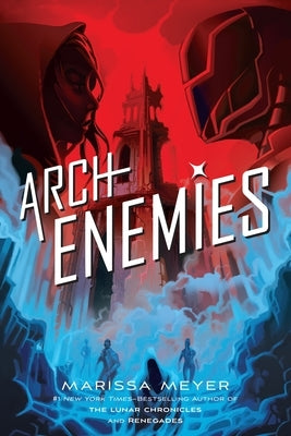 Archenemies by Meyer, Marissa