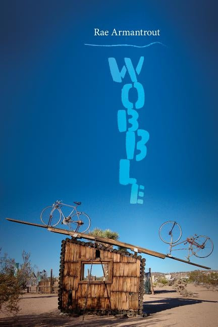 Wobble by Armantrout, Rae