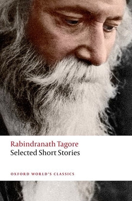 Selected Short Stories by Tagore, Rabindranath
