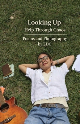 Looking Up: Help Through Chaos by Cunningham, Laura