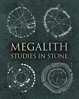 Megalith: Studies in Stone by Various