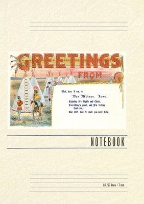 Vintage Lined Notebook Greetings from Des Moines, Tepees by Found Image Press