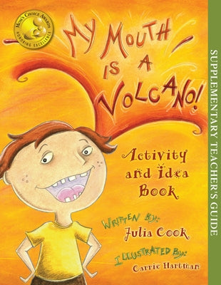 My Mouth Is a Volcano Activity and Idea Book by Cook, Julia