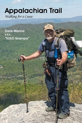 Appalachian Trail by A. K. a. Solo Grampa, Dave Manca