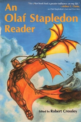 An Olaf Stapledon Reader by Crossley, Robert