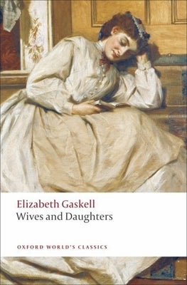 Wives and Daughters by Gaskell, Elizabeth