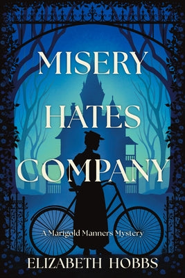 Misery Hates Company by Hobbs, Elizabeth