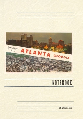 Vintage Lined Notebook Greetings from Atlanta by Found Image Press