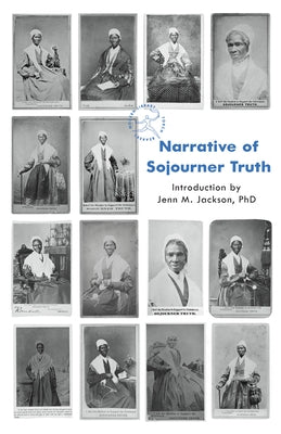 Narrative of Sojourner Truth by Truth, Sojourner