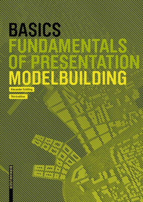 Basics Modelbuilding by Schilling, Alexander