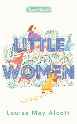 Little Women by Alcott, Louisa May