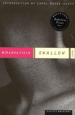 Swallow: Poems by Field, Miranda