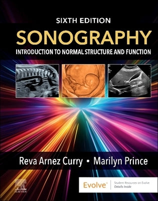 Sonography: Introduction to Normal Structure and Function by Curry, Reva