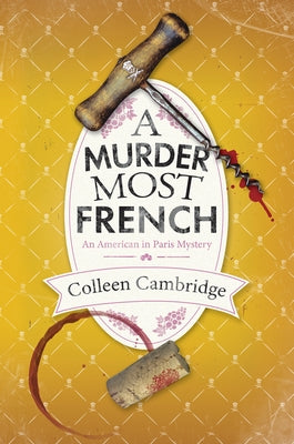 A Murder Most French by Cambridge, Colleen