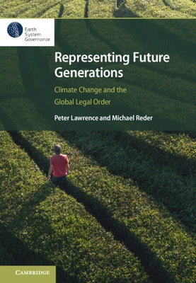 Representing Future Generations by Lawrence, Peter