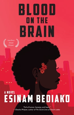 Blood on the Brain by Bediako, Esinam