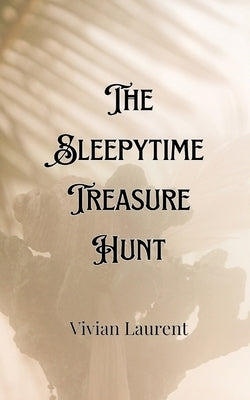 The Sleepytime Treasure Hunt by Whitfield, Charles
