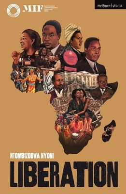 Liberation by Nyoni, Ntombizodwa