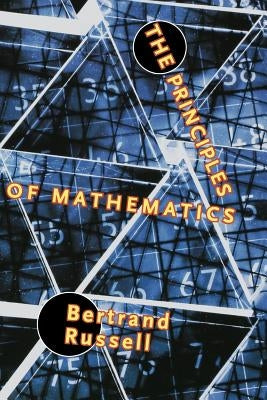 Principles of Mathematics by Russell, Bertrand