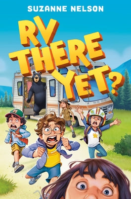 RV There Yet? by Nelson, Suzanne