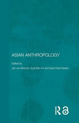 Asian Anthropology by Van Bremen, Jan