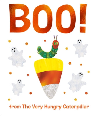 Boo! from the Very Hungry Caterpillar by Carle, Eric