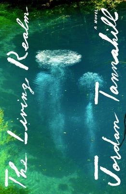 The Living Realm by Tannahill, Jordan