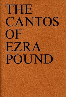 The Cantos of Ezra Pound by Pound, Ezra