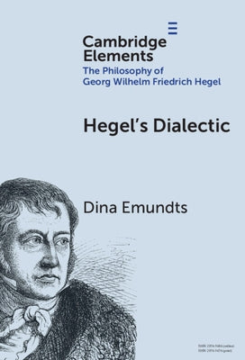 Hegel's Dialectic by Emundts, Dina