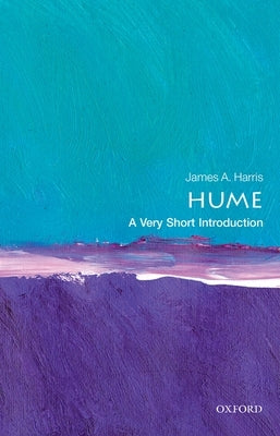 Hume: A Very Short Introduction by Harris, James A.