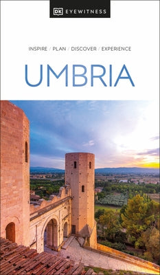 DK Eyewitness Umbria by Dk Eyewitness