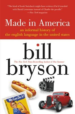Made in America by Bryson, Bill