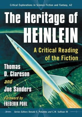 The Heritage of Heinlein: A Critical Reading of the Fiction by Clareson, Thomas D.