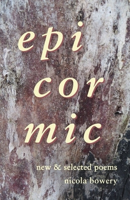 epicormic by Bowery, Nicola
