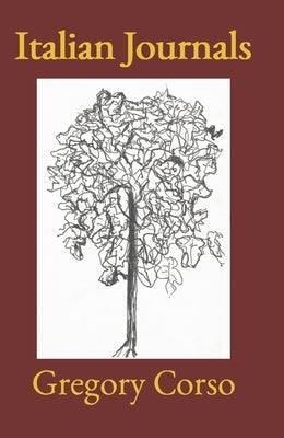 Italian Journals by Corso, Gregory